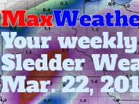 MaxWeather- your weekly sledder weather forecast 20170322 Weather header